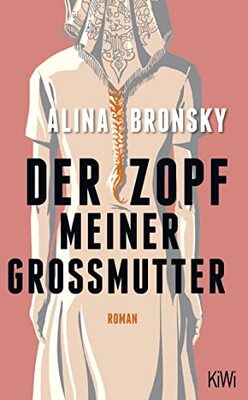 Alle Details zum Kinderbuch Der Zopf meiner Großmutter: Roman und ähnlichen Büchern