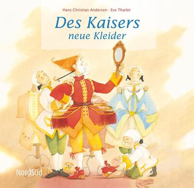 Alle Details zum Kinderbuch Des Kaisers neue Kleider: nach Hans Christian Andersen und ähnlichen Büchern