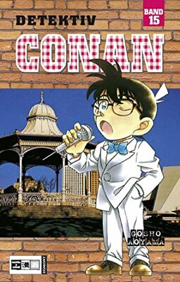 Alle Details zum Kinderbuch Detektiv Conan 15: Nominiert für den Max-und-Moritz-Preis, Kategorie Beste deutschsprachige Comic-Publikation für Kinder / Jugendliche 2004 und ähnlichen Büchern