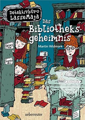 Alle Details zum Kinderbuch Detektivbüro LasseMaja - Das Bibliotheksgeheimnis und ähnlichen Büchern