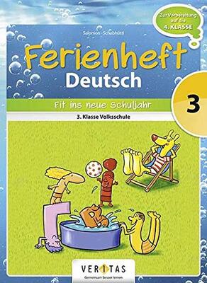 Alle Details zum Kinderbuch Deutsch Ferienhefte - 3. Klasse - Volksschule: Ferienheft Deutsch 3. Klasse Volksschule - Zur Vorbereitung auf die 4. Klasse Volksschule - Ferienheft mit eingelegten Lösungen und ähnlichen Büchern