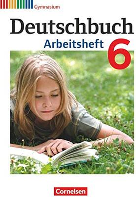 Deutschbuch Gymnasium - Allgemeine Ausgabe - 6. Schuljahr: Arbeitsheft mit Lösungen bei Amazon bestellen