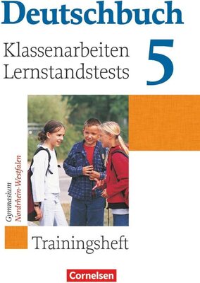 Alle Details zum Kinderbuch Deutschbuch Gymnasium - Trainingshefte - 5. Schuljahr: Klassenarbeiten, Lernstandstests - Nordrhein-Westfalen - Trainingsheft mit Lösungen und ähnlichen Büchern