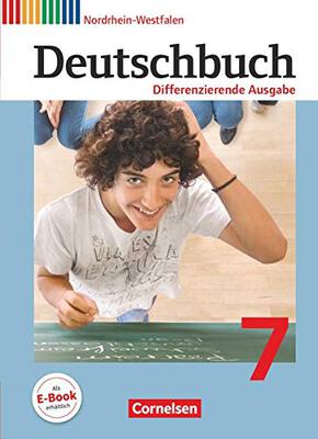 Alle Details zum Kinderbuch Deutschbuch - Sprach- und Lesebuch - Differenzierende Ausgabe Nordrhein-Westfalen 2011 - 7. Schuljahr: Schulbuch und ähnlichen Büchern