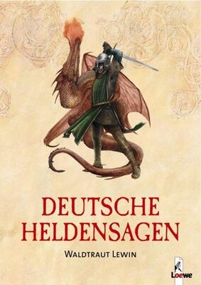 Deutsche Heldensagen: Sammlung klassischer Sagen und Legenden für Kinder ab 12 Jahre bei Amazon bestellen