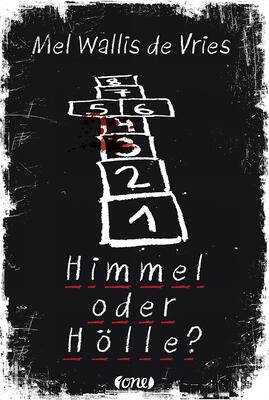 Alle Details zum Kinderbuch Himmel oder Hölle? (deVries-Thriller, Band 7) und ähnlichen Büchern