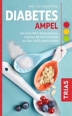 Alle Details zum Kinderbuch Diabetes-Ampel: Auf einen Blick: Kohlenhydrate, Kalorien, BE/KHE und Fette von über 2600 Lebensmitteln (Ampeln) und ähnlichen Büchern