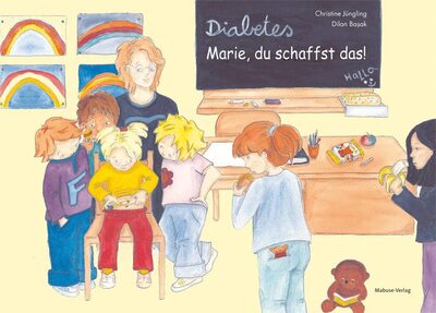 Alle Details zum Kinderbuch Diabetes - Marie, du schaffst das! Auch mit Diabetes ist das Leben schön und ähnlichen Büchern