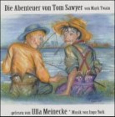 Alle Details zum Kinderbuch Die Abenteuer von Tom Sawyer, 6 Audio-CDs und ähnlichen Büchern