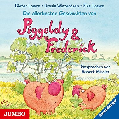 Alle Details zum Kinderbuch Die allerbesten Geschichten von Piggeldy und Frederick und ähnlichen Büchern