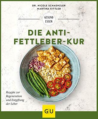 Alle Details zum Kinderbuch Die Anti-Fettleber-Kur: Rezepte zur Regeneration und Entgiftung der Leber (GU Gesund essen) und ähnlichen Büchern