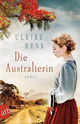 Alle Details zum Kinderbuch Die Australierin: Von Hamburg nach Sydney (Die Australien Saga, Band 1) und ähnlichen Büchern