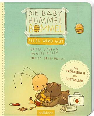 Alle Details zum Kinderbuch Die Baby Hummel Bommel – Alles wird gut: Trost und Zuspruch in Alltagssituationen, für Kinder ab 12 Monaten und ähnlichen Büchern