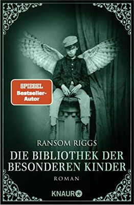 Alle Details zum Kinderbuch Die Bibliothek der besonderen Kinder: Roman (Die besonderen Kinder, Band 3) und ähnlichen Büchern