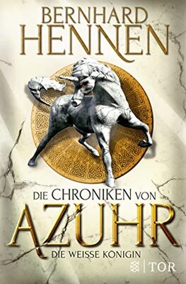 Alle Details zum Kinderbuch Die Chroniken von Azuhr - Die Weiße Königin: Roman und ähnlichen Büchern