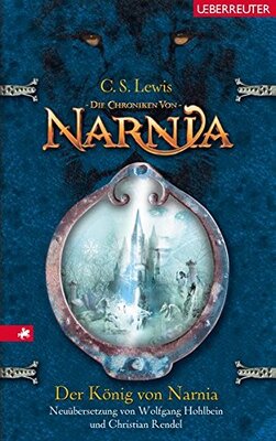 Der König von Narnia (Die Chroniken von Narnia, Bd. 2): Neuübersetzung bei Amazon bestellen