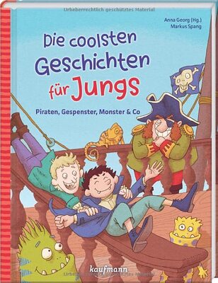 Die coolsten Geschichten für Jungs: Piraten, Gespenster, Monster & Co. (Das Vorlesebuch mit verschiedenen Geschichten für Kinder ab 5 Jahren) bei Amazon bestellen
