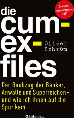 Alle Details zum Kinderbuch Die Cum-Ex-Files: Der Raubzug der Banker, Anwälte und Superreichen - und wie ich ihnen auf die Spur kam und ähnlichen Büchern