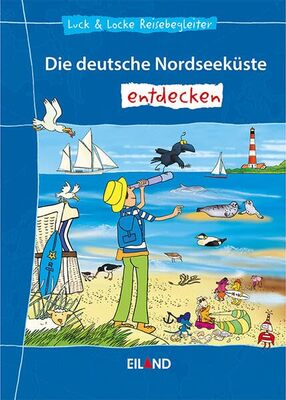 Alle Details zum Kinderbuch Die deutsche Nordseeküste entdecken: Luck & Locke Reisebegleiter und ähnlichen Büchern
