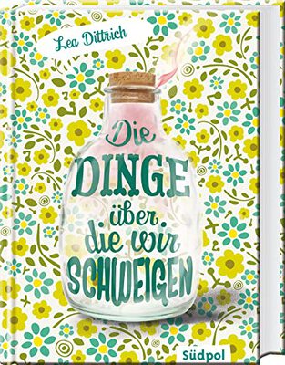 Die Dinge, über die wir schweigen: Ein ganz besonderer, berührender Roadtrip über Identitätssuche und die erste Liebe – Jugendbuch ab 12 Jahre bei Amazon bestellen