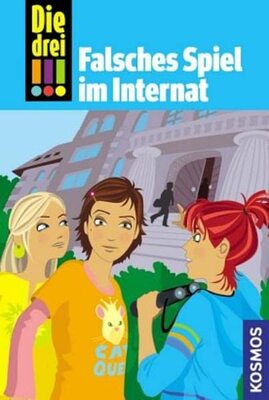 Alle Details zum Kinderbuch Die drei !!!, 30, Falsches Spiel im Internat und ähnlichen Büchern