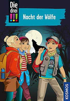 Alle Details zum Kinderbuch Die drei !!!, 69, Nacht der Wölfe und ähnlichen Büchern