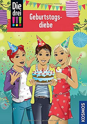 Alle Details zum Kinderbuch Die drei !!!, 91, Geburtstagsdiebe und ähnlichen Büchern