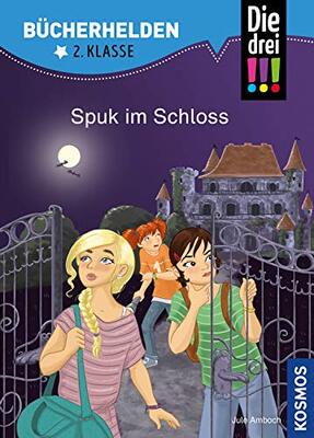 Alle Details zum Kinderbuch Die drei !!!, Bücherhelden 2. Klasse, Spuk im Schloss und ähnlichen Büchern