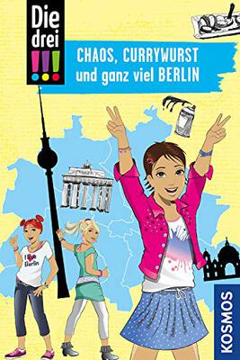 Alle Details zum Kinderbuch Die drei !!!, Chaos, Currywurst und ganz viel Berlin und ähnlichen Büchern