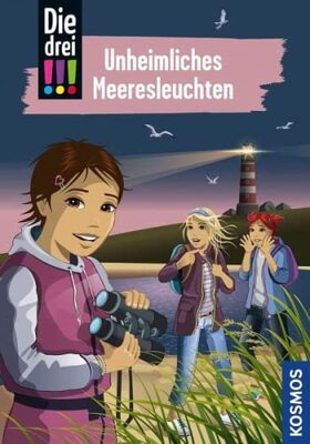 Alle Details zum Kinderbuch Die drei !!!, 94, Unheimliches Meeresleuchten und ähnlichen Büchern