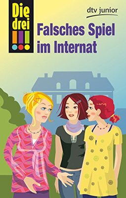 Alle Details zum Kinderbuch Die drei !!! Falsches Spiel im Internat (Die drei !!!-Serie, Band 4) und ähnlichen Büchern