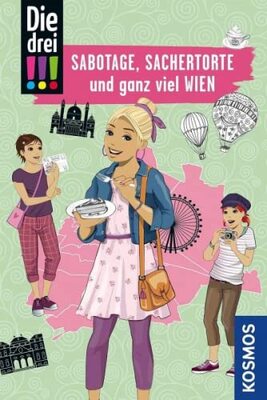 Alle Details zum Kinderbuch Die drei !!!, Sabotage, Sachertorte und ganz viel Wien: Mit den wichtigsten Sehenswürdigkeiten, Sprachführer und Stadtplan und ähnlichen Büchern