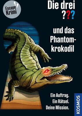 Alle Details zum Kinderbuch Die drei ??? und das Phantom-Krokodil: Ein Auftrag. Ein Rätsel. Deine Mission und ähnlichen Büchern