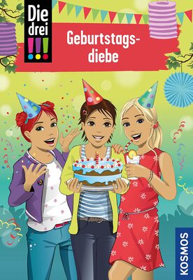 Alle Details zum Kinderbuch Die drei !!!, 91, Geburtstagsdiebe und ähnlichen Büchern