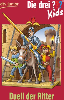 Alle Details zum Kinderbuch Die drei ??? Kids 43 - Duell der Ritter: Erzählt von Ulf Blanck (Die drei ??? Kids-Serie, Band 6) und ähnlichen Büchern