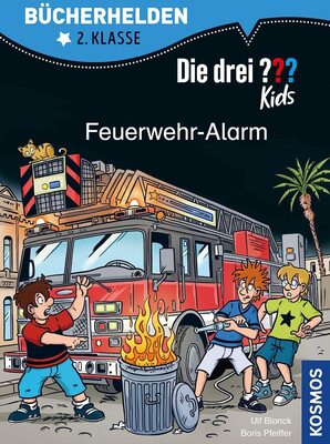 Alle Details zum Kinderbuch Die drei ??? Kids, Bücherhelden 2. Klasse, Feuerwehr-Alarm: Erstleser Kinder ab 7 Jahre und ähnlichen Büchern