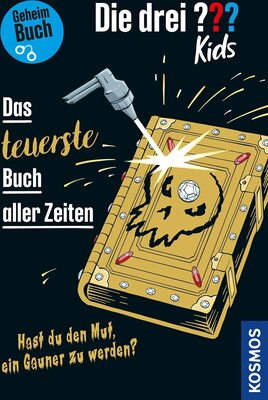 Alle Details zum Kinderbuch Die drei ??? Kids, Das teuerste Buch aller Zeiten: Hast du den Mut, ein Gauner zu werden? - Geheimbuch und ähnlichen Büchern