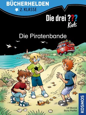 Alle Details zum Kinderbuch Die drei ??? Kids, Bücherhelden 2. Klasse, Die Piratenbande und ähnlichen Büchern