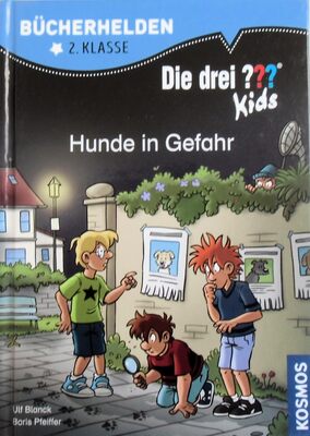 Alle Details zum Kinderbuch Die drei ??? Kids, Bücherhelden 2. Klasse, Hunde in Gefahr: Erstleser Kinder ab 7 Jahre und ähnlichen Büchern