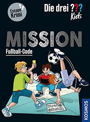 Alle Details zum Kinderbuch Die drei ??? Kids, Mission Fußball-Code: Escape Krimi und ähnlichen Büchern