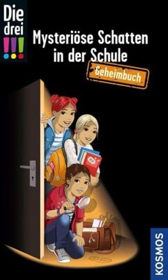 Alle Details zum Kinderbuch Die drei !!!, Mysteriöse Schatten in der Schule: Geheimbuch mit Rätseln in den verschlossenen Seiten und ähnlichen Büchern