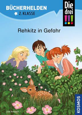 Alle Details zum Kinderbuch Die drei !!!, Bücherhelden 2. Klasse, Rehkitz in Gefahr und ähnlichen Büchern