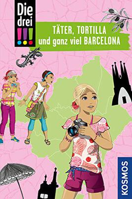 Alle Details zum Kinderbuch Die drei !!!, Täter, Tortilla und ganz viel Barcelona und ähnlichen Büchern