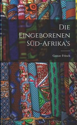 Die Eingeborenen Süd-Afrika's bei Amazon bestellen