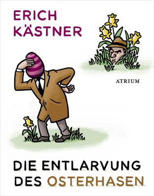 Alle Details zum Kinderbuch Die Entlarvung des Osterhasen: Geschichten und Gedichte und ähnlichen Büchern