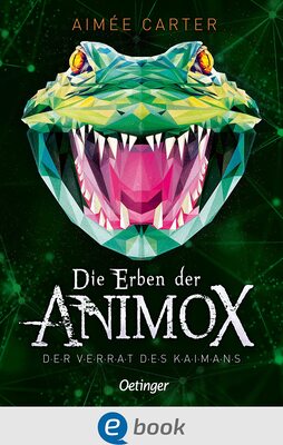 Alle Details zum Kinderbuch Die Erben der Animox 4. Der Verrat des Kaimans und ähnlichen Büchern