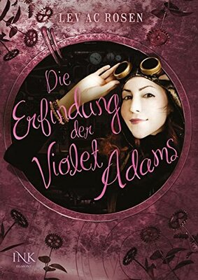 Alle Details zum Kinderbuch Die Erfindung der Violet Adams und ähnlichen Büchern