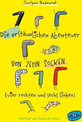 Alle Details zum Kinderbuch Die erstaunlichen Abenteuer von zehn Socken (vier rechten und sechs linken) (Bd. 1) und ähnlichen Büchern