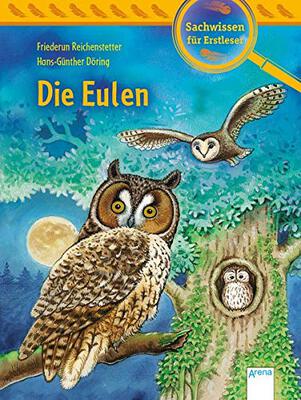 Alle Details zum Kinderbuch Die Eulen: Sachwissen für Erstleser und ähnlichen Büchern