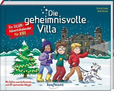 Alle Details zum Kinderbuch Die geheimnisvolle Villa - Ein Escape-Adventskalender für Kids: Mit Seiten zum Auftrennen und 24 spannenden Rätseln (Escape-Adventskalender für Kinder: Ein Abenteuer zu Weihnachten) und ähnlichen Büchern